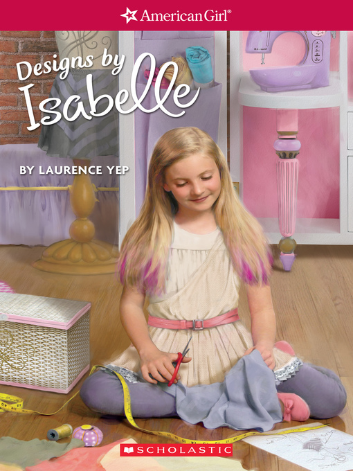 Title details for Designs by Isabelle by Laurence Yep - Wait list